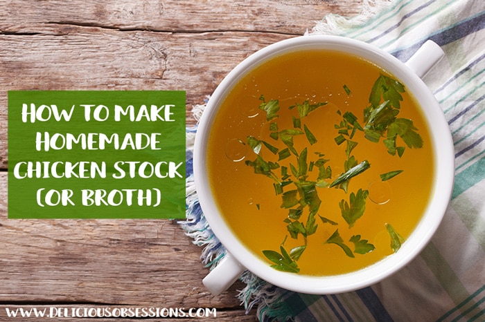 How to Make Homemade Chicken Stock or Broth