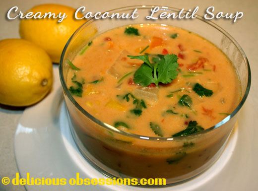 Delicious Obsessions: Creamy Coconut Lentil Soup Recipe | www.deliciousobsessions.com