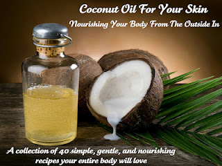 Coconut Oil For Your Skin