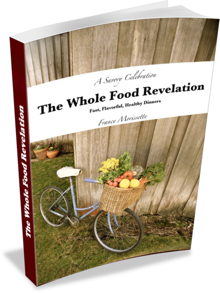 Whole Food Revolution eBook - Cooking real, whole foods