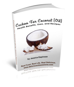 Cuckoo for Coconut {Oil} - FREE eBook from deliciousobsessions.com