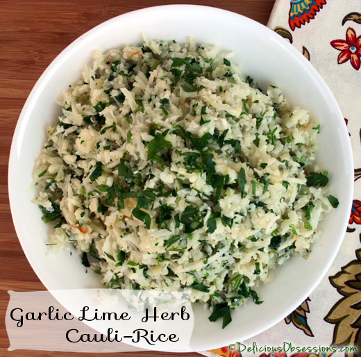 Garlic Herb Lime Cauliflower Rice (Cauli-Rice) Recipe (Gluten and Dairy Free, Autoimmune Friendly)