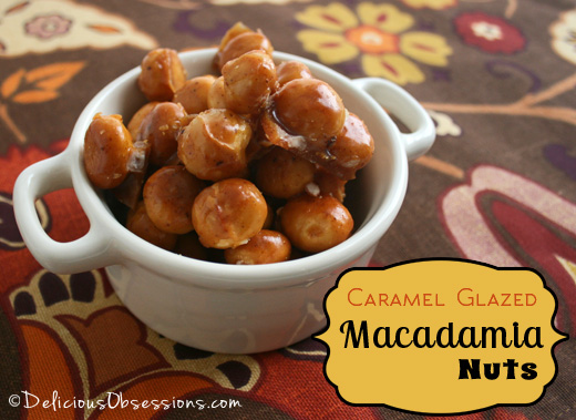 Caramel Glazed Candied Macadamia Nuts Recipe