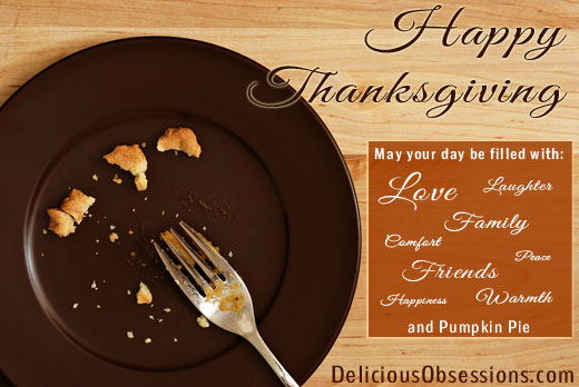 Happy Thanksgiving from Delicious Obsessions!