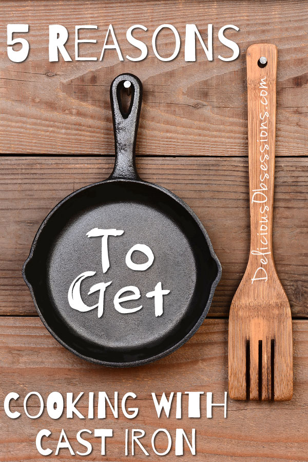 5 Reasons to Get Cooking With Cast Iron