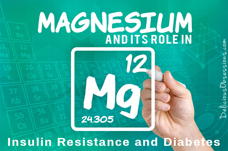 Low Magnesium May Play Key Role in Insulin Resistance and Diabetes