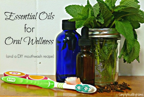 Essential Oils for Oral Wellness (+ a