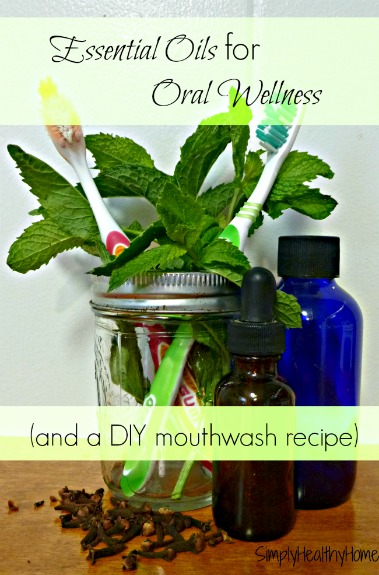 Essential Oils for Oral Wellness (and a DIY mouthwash recipe) // DeliciousObsessions.com