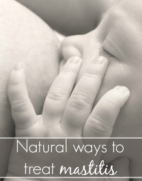 Natural ways to treat mastitis 