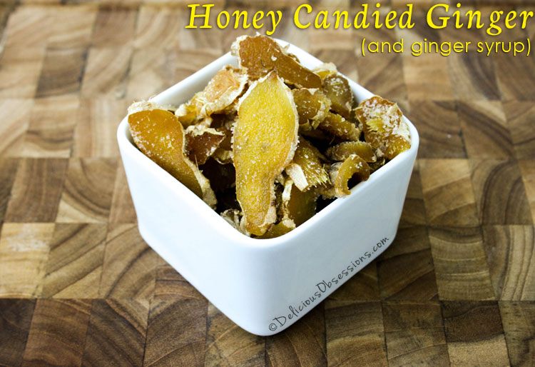 How to Make Honey Candied Ginger and Ginger Syrup