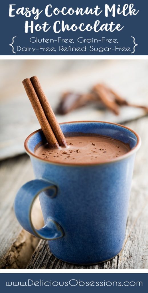 Coconut Milk Hot Chocolate GlutenFree, GrainFree, DairyFree, Refined SugarFree