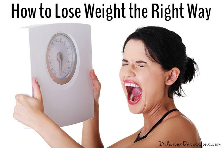 How to Lose Weight the Right Way