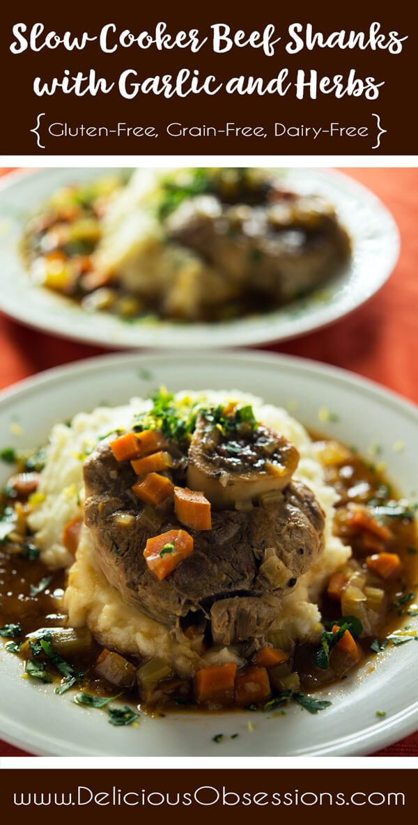 Slow Cooker Beef Shanks with Garlic and Herbs :: Gluten-Free, Grain-Free, Dairy-Free Option // deliciousobsessions.com