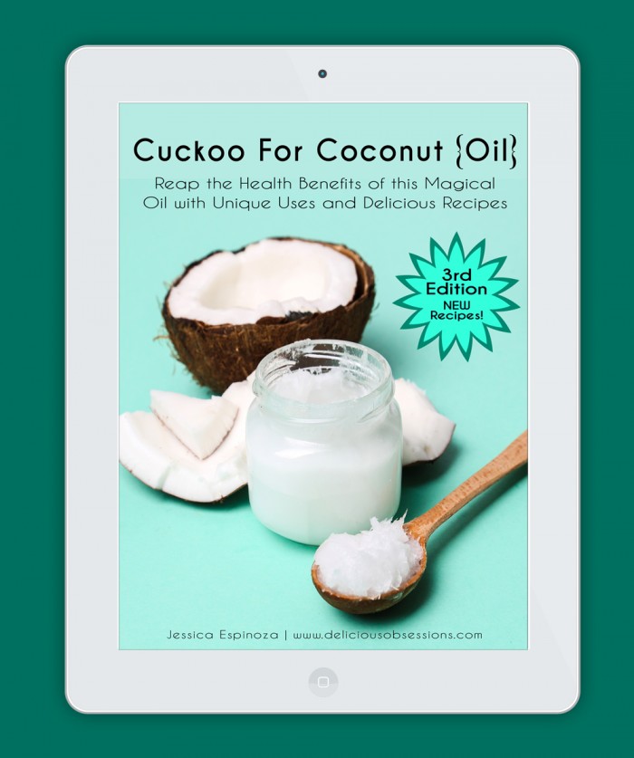 Cuckoo for Coconut {Oil}: Reap the Health Benefits of This Magical Oil with Unique Uses and Delicious Recipes!