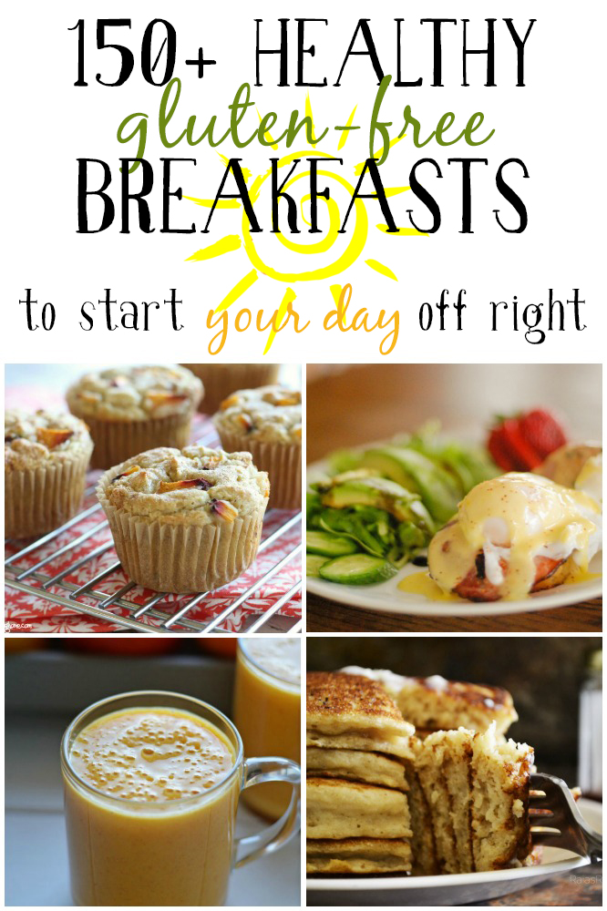 150+ Healthy Gluten-Free Breakfasts to Start Your Day Off Right