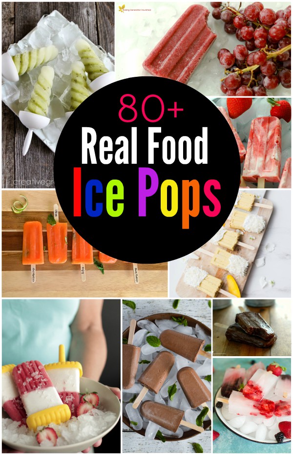80+ Real Food Ice Pops - Stay Cool and Healthy All Year Long! // deliciousobsessions.com