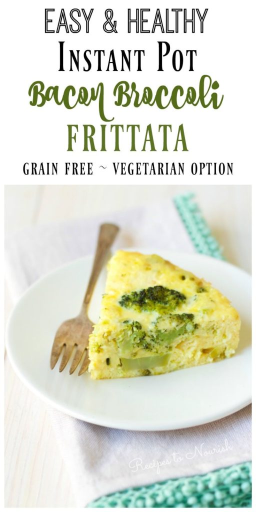Easy Instant Pot Bacon Broccoli Frittata GlutenFree, GrainFree