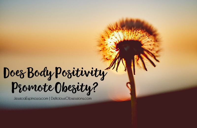 Does Body Positivity Promote Obesity?