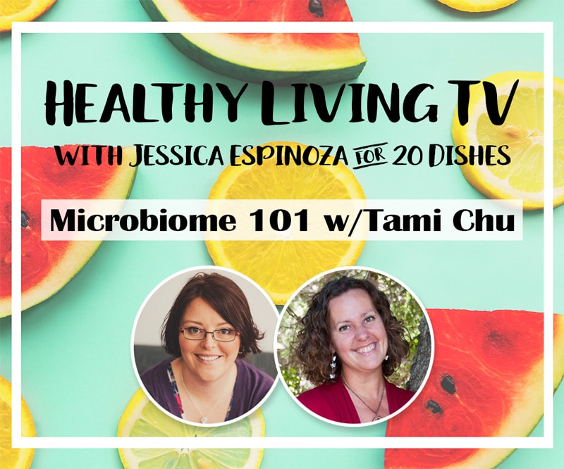 Healthy Living TV, Episode 1: Microbiome 101 with Tami Chu