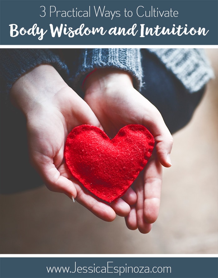 3 Practical Ways to Cultivate Body Wisdom and Intuition