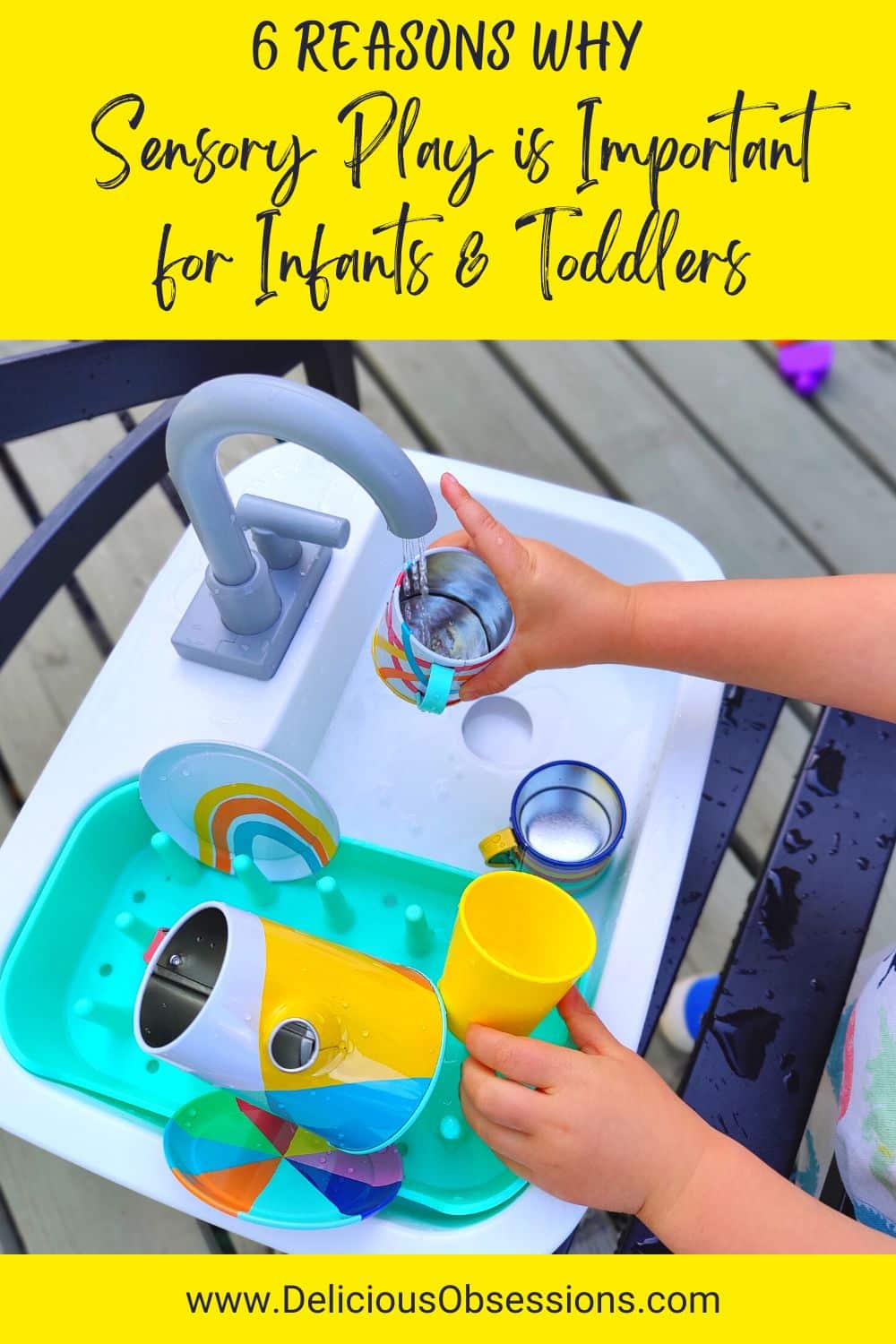 6 Reasons Why Sensory Play is Important for Infant and Toddler Development // deliciousobsessions.com